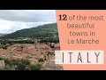 12 of the most beautiful towns in le marche