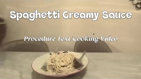 (A.M.B.E.R) Procedure Text, Cooking Video | Cley & Dhira
