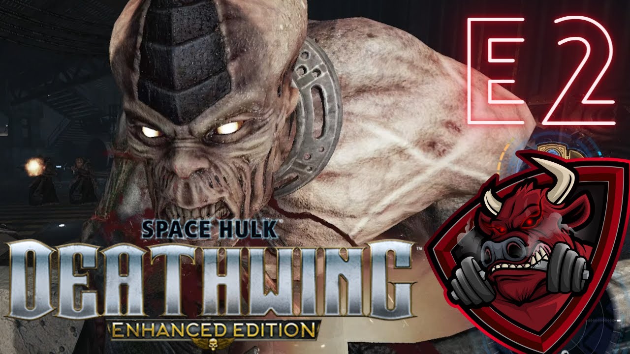 The Definition of Bloodshed Space Hulk Deathwing E2 YouTube