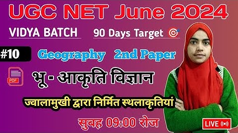 UGC Net 2nd Paper 🔴 | Geography | Class 10 | भू आकृति वि. Vidya Batch | Parveen Mam | MoonlightStudy