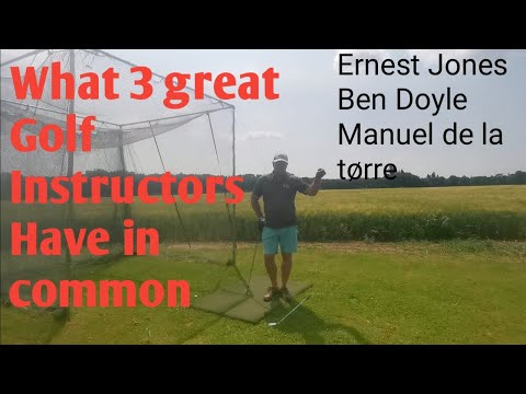 What Ernest Jones, Manuel de la torre & Ben Doyle agree on, for Better golf.