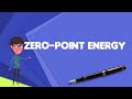 What is Zero-point energy?, Explain Zero-point energy ...