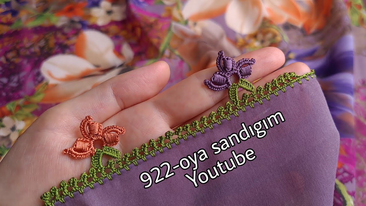 922- BİLDİĞİNİZ BÜTÜN OYALARI UNUTUN BU MODELE AŞIK OLACAKSINIZ/ EN trend oya modelleri/ yeni oyalar