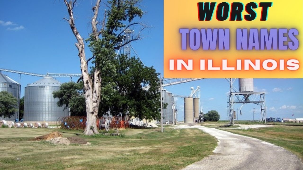 10 Of The Worst Town Names In IL YouTube