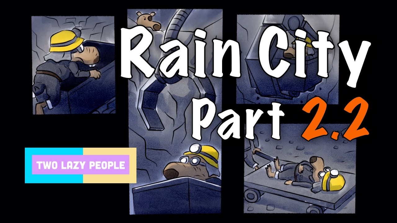 RAIN CITY - Part 2.2. Gameplay Walkthrough (No commentary)
