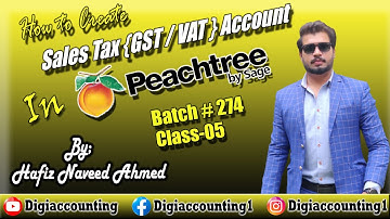 How to Create Sales Tax Account in Peachtree Accounting Software  Batch#274 Class 05