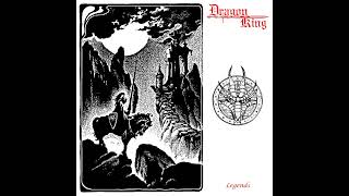 Dragon King - Legends (2024) (Old-School Dungeon Synth)