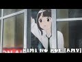 ☣ Kimi No Koe Wo Todoketai [AMV] Girl Go Home - HD ☣