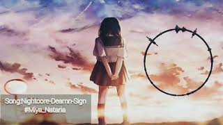 Nightcore-Deamn-Sign