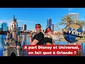 Orlando floride on fait quoi  part disney et universal studio en 2022 