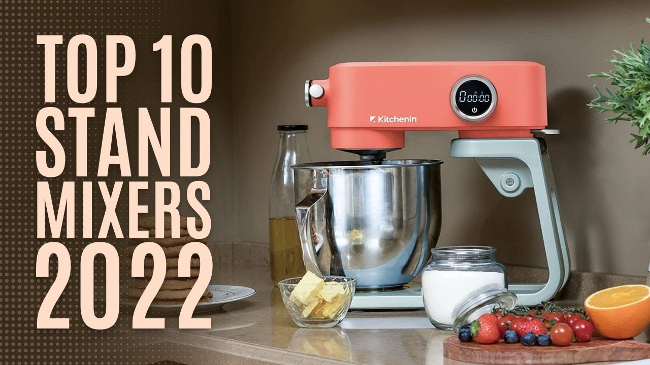 The 10 Best Stand Mixers of 2022 – PureWow