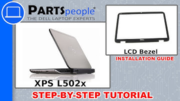 Dell XPS 15 (L502X) LCD Bezel How-To Video Tutorial