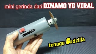 MEMBUAT MINI GERINDA DARI DINAMO YANG LAGI VIRAL ‼️ TENAGANYA GILA BANGET