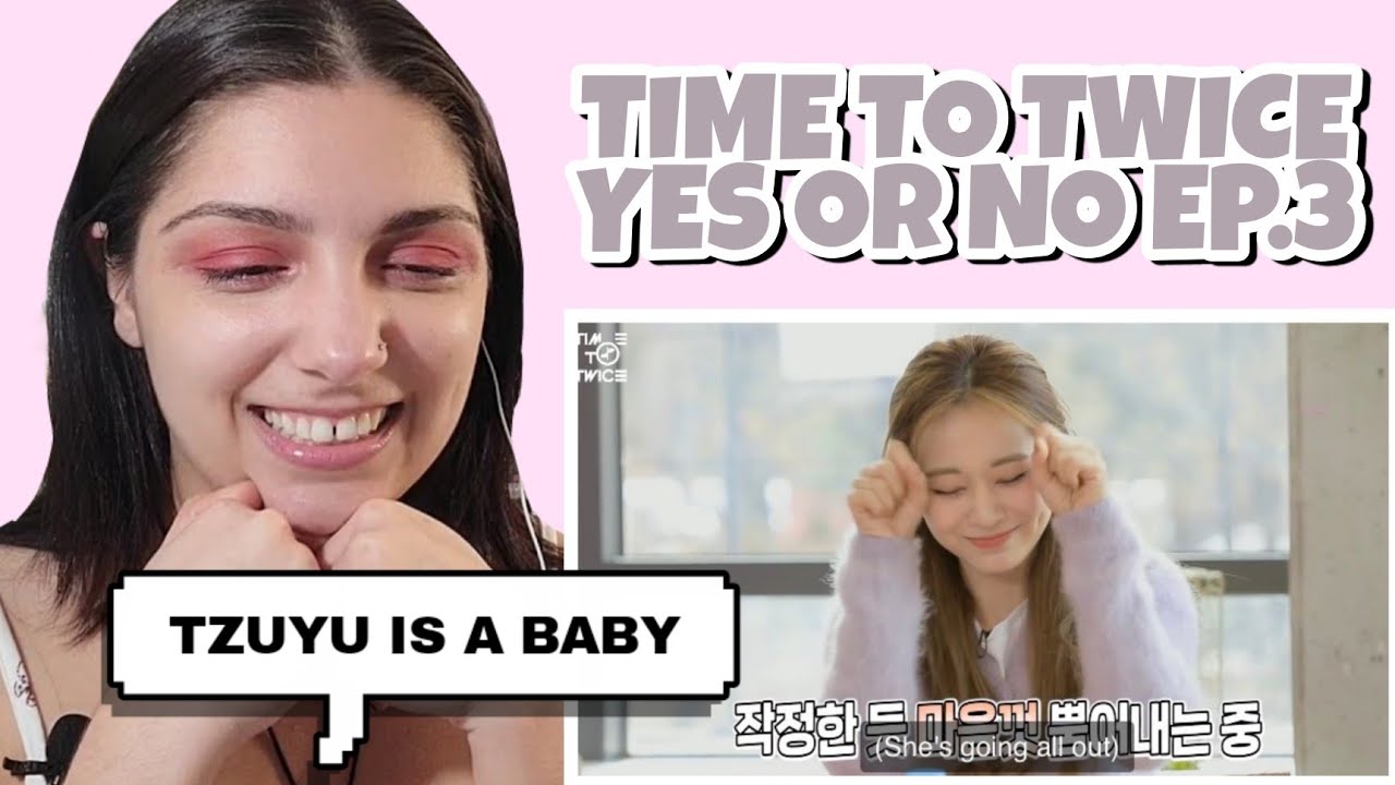 TWICE REALITY “TIME TO TWICE” YES or NO EP.03 | REACTION