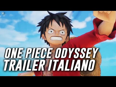 ONE PIECE ODYSSEY: TRAILER ITALIANO