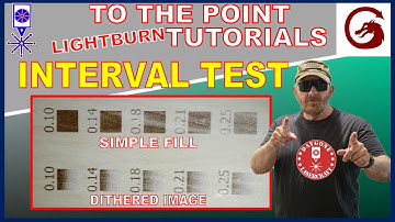 How to do an INTERVAL TEST in Lightburn