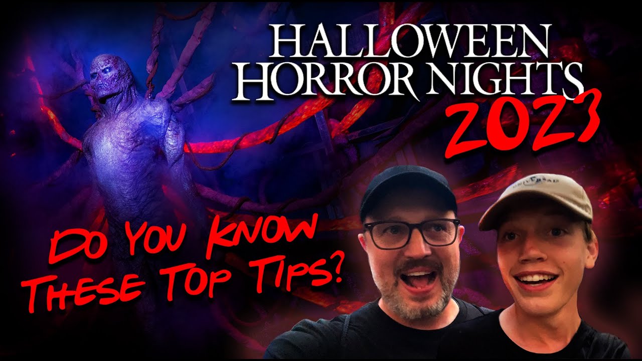Top Tips for Halloween Horror Nights 2023 (Part 1)