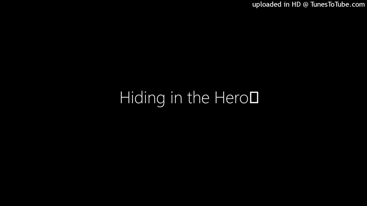 Hiding in the Hero - https://www.newgrounds.com/audio/listen/48161