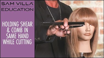 How To Hold Your Shear & Comb In The Same Hand While Cutting Hair