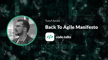 code.talks2018 Back To Agile Manifesto