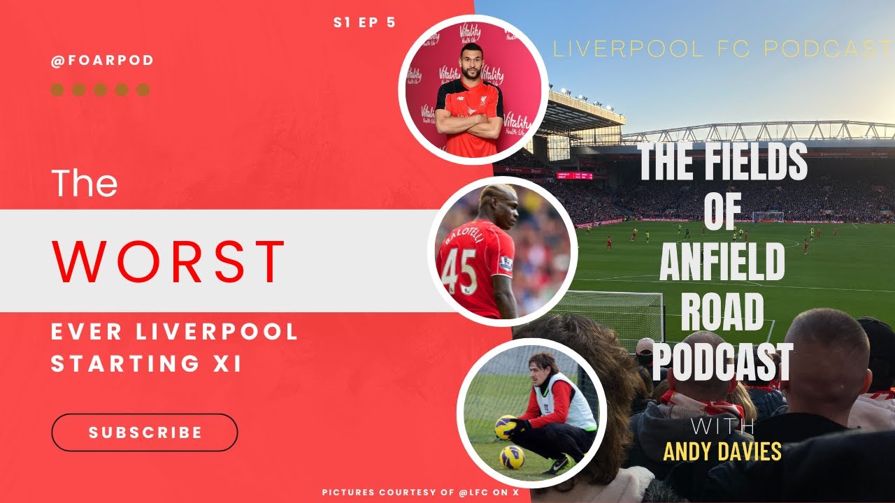 LIVERPOOL'S WORST EVER STARTING XI - YouTube