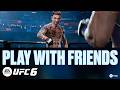 How to Play With Friends in EA SPORTS™ UFC® 6