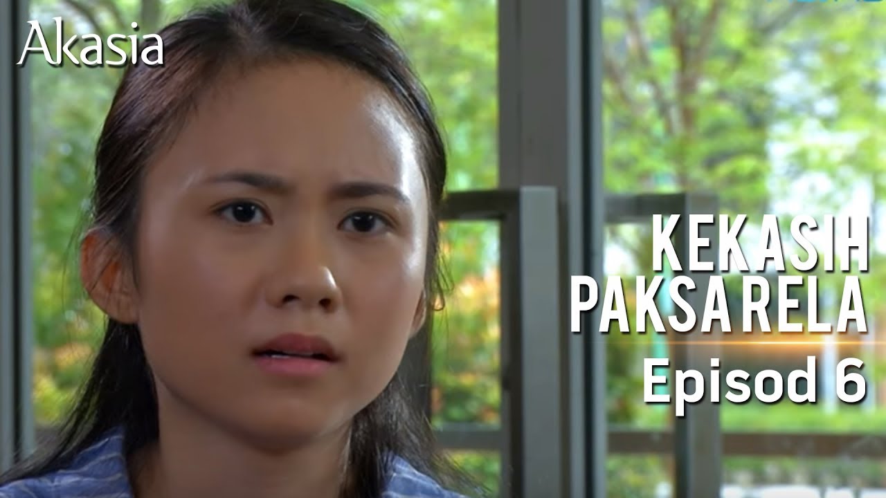 HIGHLIGHT: Episod 6 | Kekasih Paksa Rela - YouTube