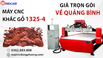 BÁO GIÁ TRỌN GÓI MÁY CNC KHẮC GỖ 1325-4 VỀ QUẢNG BÌNH
