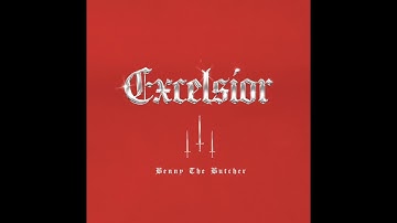 Benny The Butcher - Excelsior (2025) [Album]