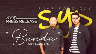 Save Your Day - Bunda (Rilis Lagu Terbaru) #newrelease #news
