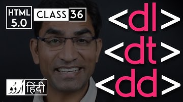Dl, dt & dd tags - html 5 tutorial in hindi/urdu - Class - 36