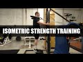 Using Isometric Strength Training | For Athletic Performance