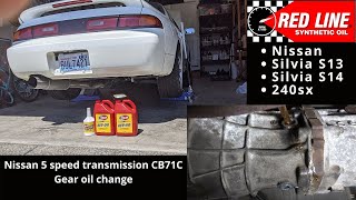 Nissan Silvia S13 S14 240sx transmission fluid change Redline MT90 Gear Oil
