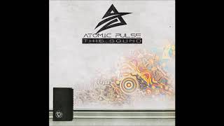 Atomic Pulse - This Sound | Full EP
