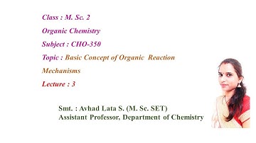 Lecture 3 - Types of Reaction (1. Polar Reaction 2. Non-Polar Reaction)