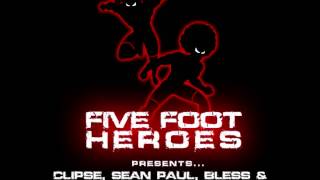 Clipse, Sean Paul, Bless &amp; Kardinal Offishall - Grindin (Five Foot Heroes Dancehall Remix)
