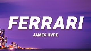 James Hype - Ferrari (Lyrics) ft. Miggy Dela Rosa