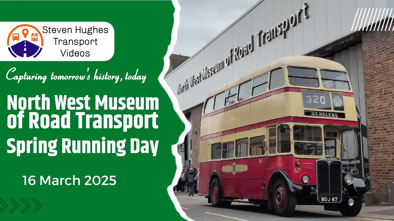 North West Museum of Road Transport Spring Running Day 16 March 2025