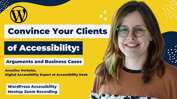 Convince Your Clients of Accessibility: Arguments and Business Cases