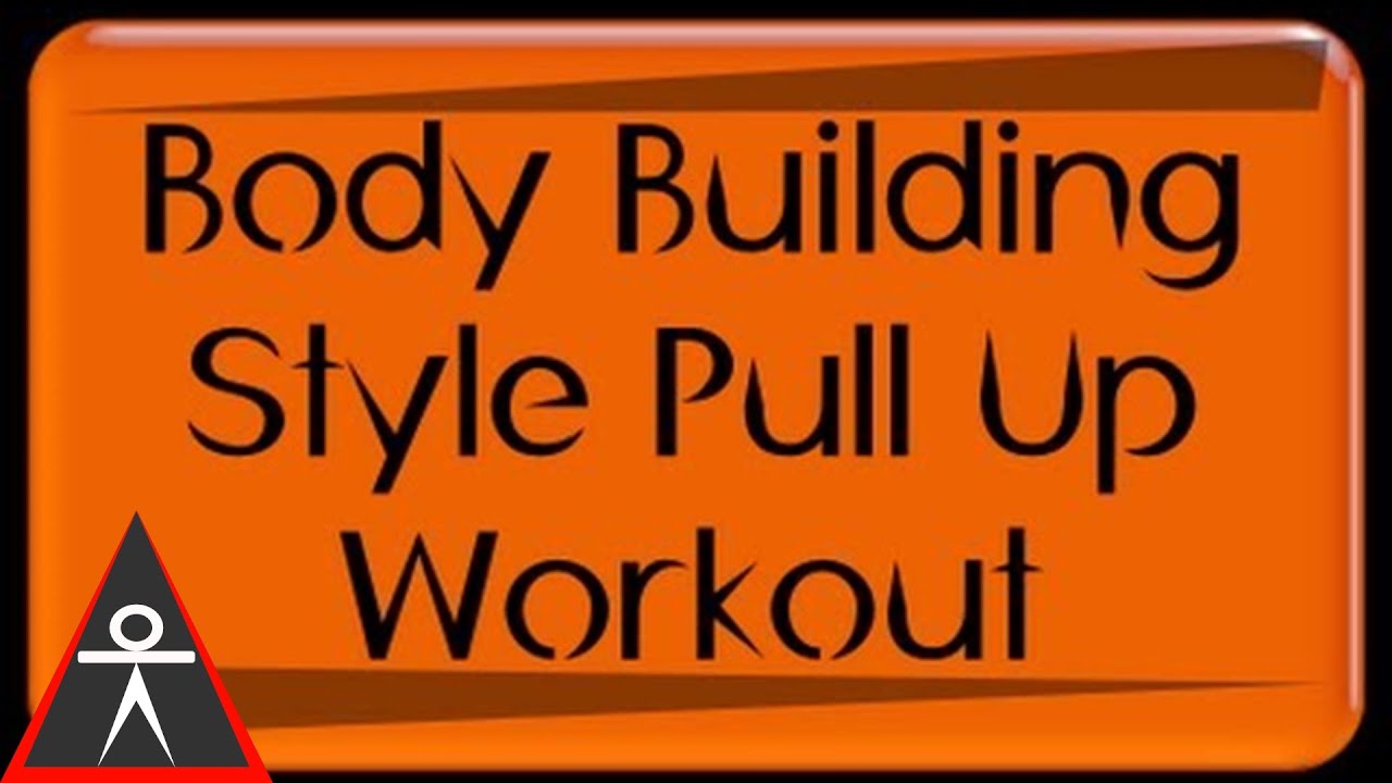 lats exercises Sample Body Weight Body Building Pull Up Workout