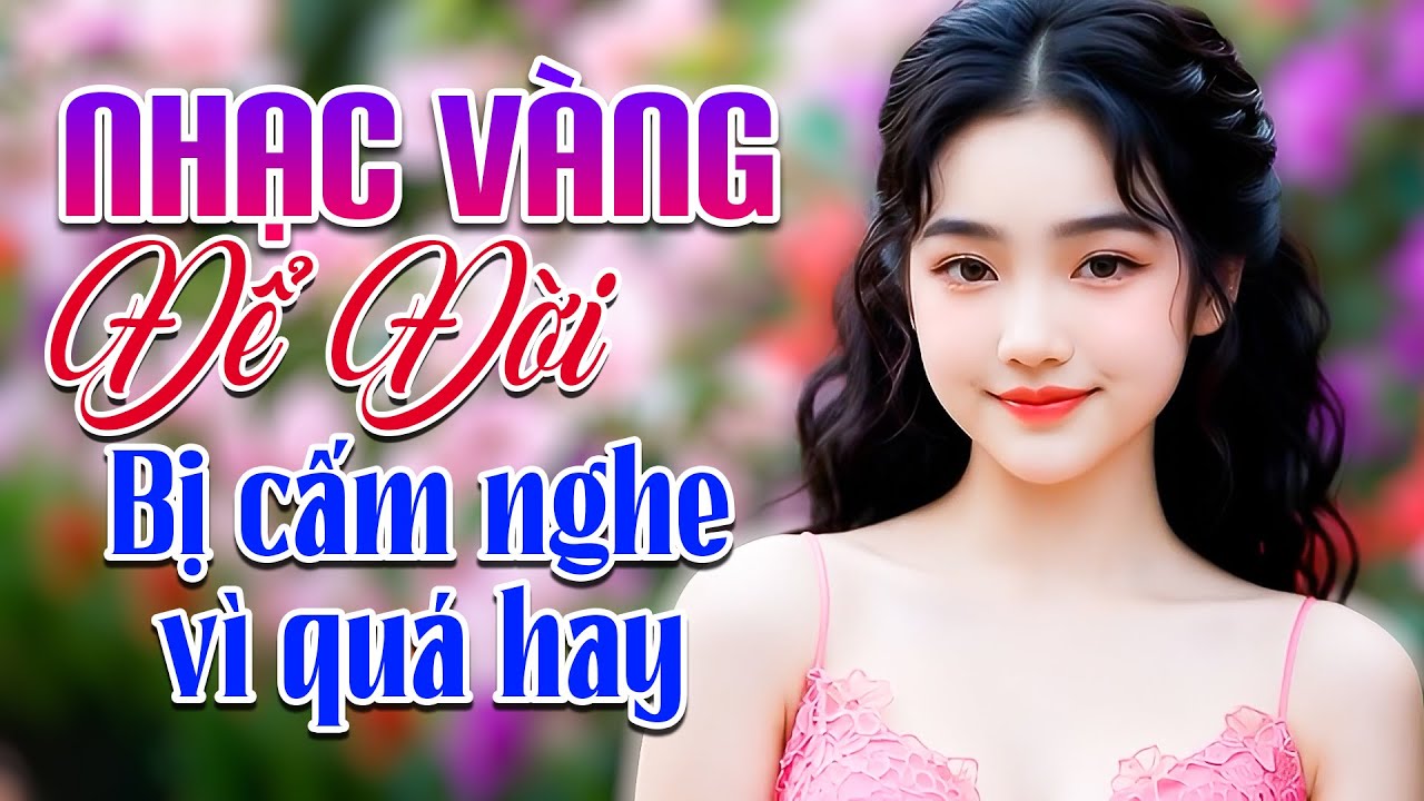 Nhạc Vàng Trữ Tình Để Đời BỊ CẤM NGHE VÌ QUÁ HAY - LK Bolero Sến Xưa Mới Nhất