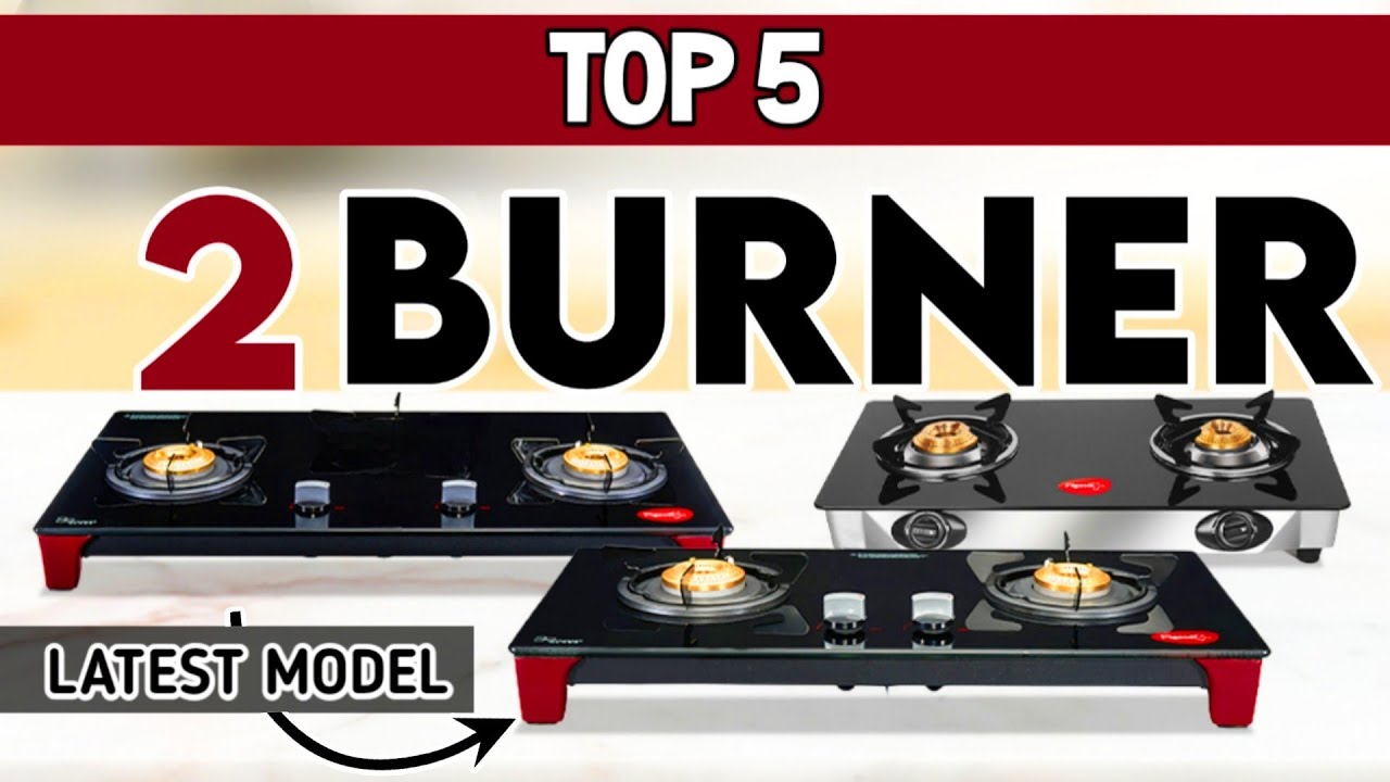 best two burner gas stove in india best 2 burner gas stove in india