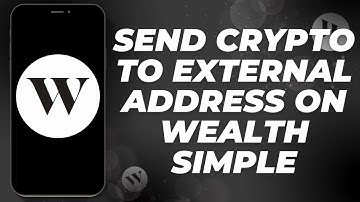 How to send crypto to external address on wealthsimple 2025