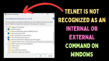 How to Fix Telnet Is Not Recognized As An Internal or External Command on Windows 11