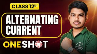 ALTERNATING CURRENT in ONE SHOT | Class 12 Physics chapter 7 for Boards 2025–26 | Class 12 BOARDS
