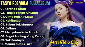 Keranda Cinta - Tangis Tanpa Air Mata -  Tasya Rosmala - New Palapa Full ALbum Terbaru 2025
