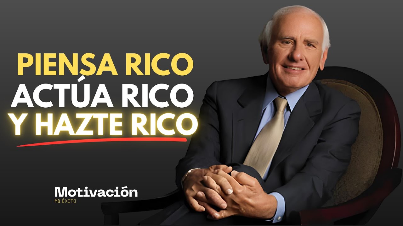 Entrena Tu Mente Como un Millonario | Motivación Jim Rohn - YouTube