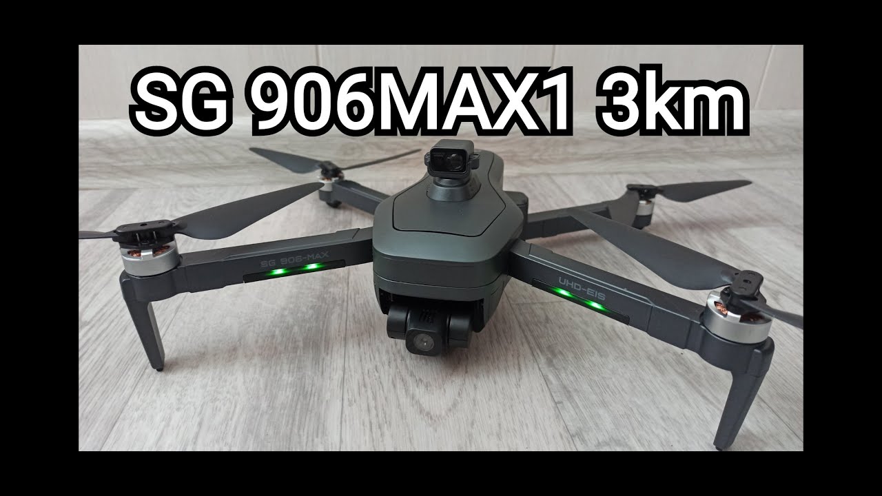 Quadcopter SG906 MAX1 3km - YouTube