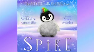 Spike: The Penguin With Rainbow Hair by Sarah Cullen| A Story of Accepting And Embracing Who You Are