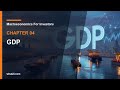 04 GDP | Macroeconomics For Investors